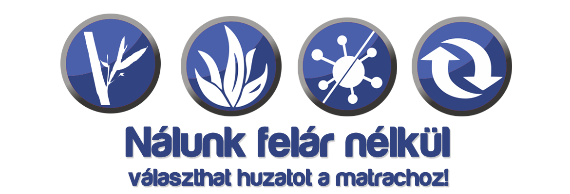 Nálunk felár nélkül választhat matrac huzatot!